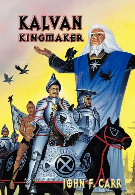 Kalvan Kingmaker - Hardcover