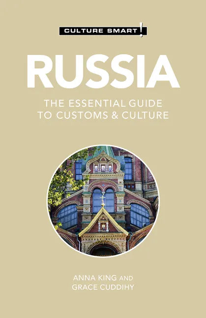 Russia - Culture Smart!: The Essential Guide to Customs & Culture - Paperback