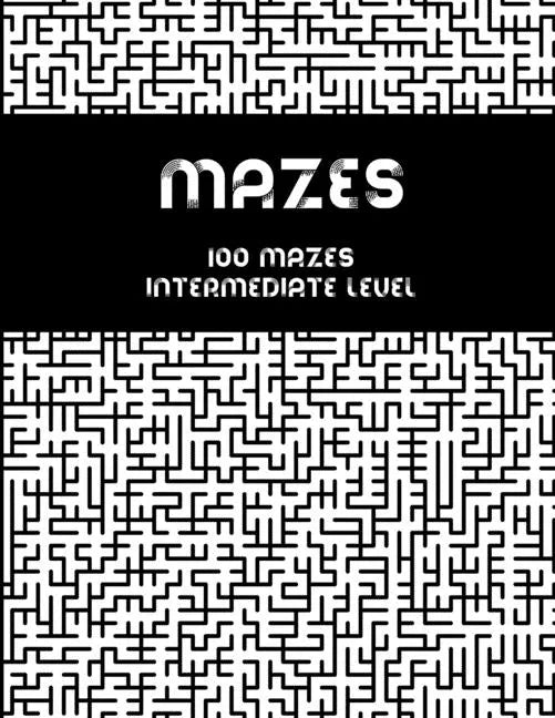 Mazes - 100 mazes intermediate level: Maze book for adults - Paperback
