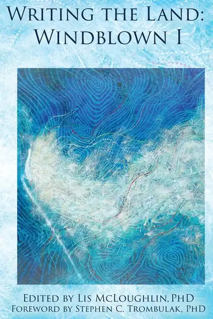 Writing the Land: Windblown I - Paperback