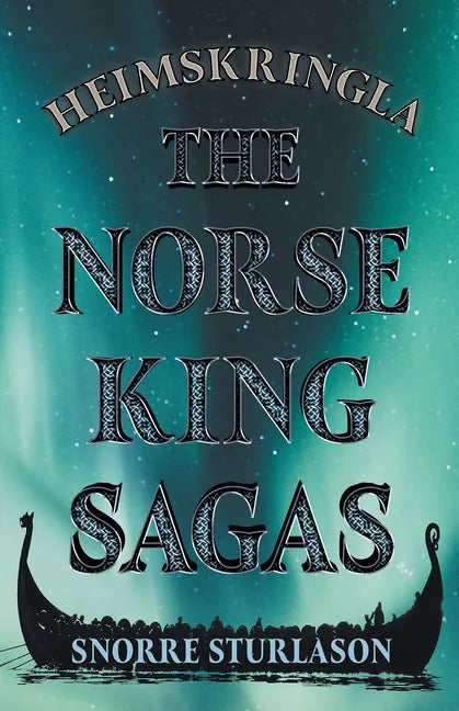 Heimskringla - The Norse King Sagas - Paperback