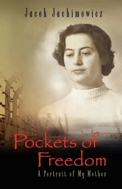 Pockets of Freedom - A Portrait of My Mother - Paperback