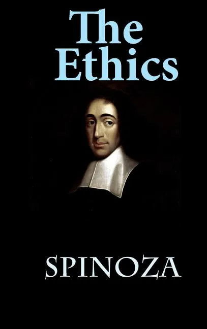 The Ethics: Ethica Ordine Geometrico Demonstrata - Hardcover