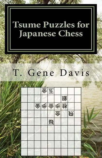 Tsume Puzzles for Japanese Chess: Introduction to Shogi Mating Riddles - Paperback