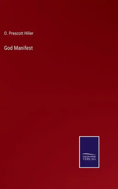 God Manifest - Hardcover