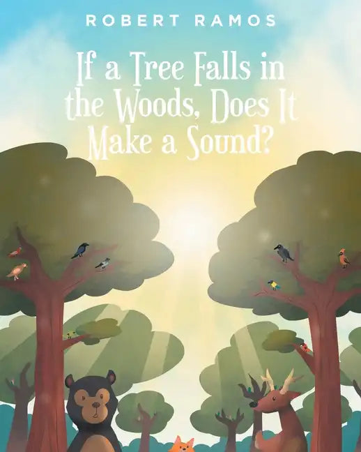 If a Tree Falls in the Woods, Does It Make a Sound? - Paperback