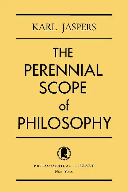 The Perennial Scope of Philosophy - Paperback