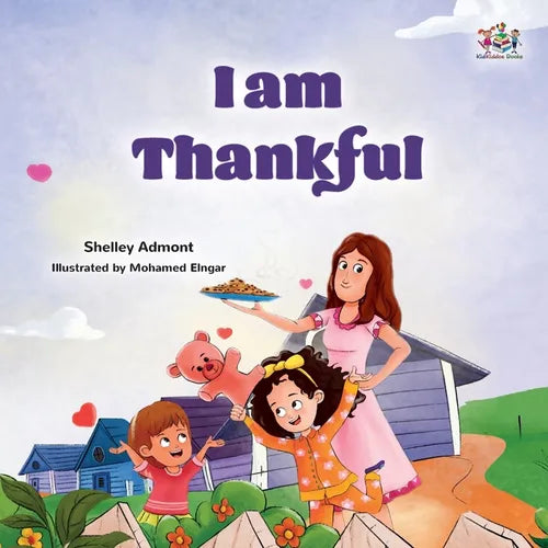 I am Thankful: Thanksgiving book for kids - Paperback