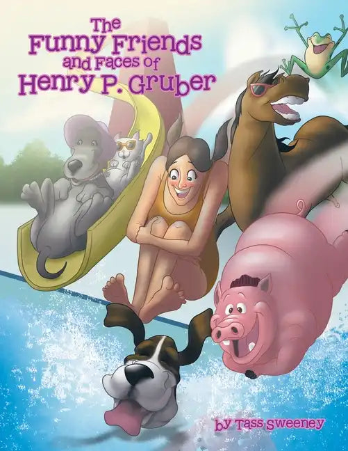 The Funny Friends and Faces of Henry P. Gruber - Paperback