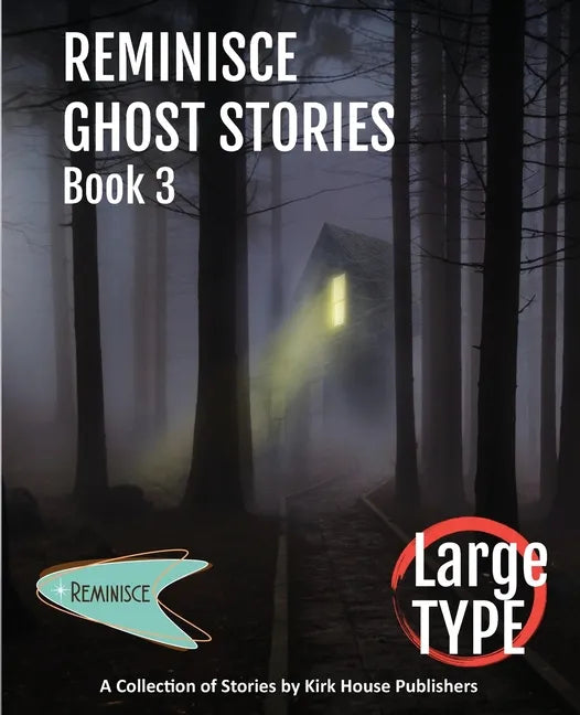 Reminisce Ghost Stories - Book 3 - Paperback