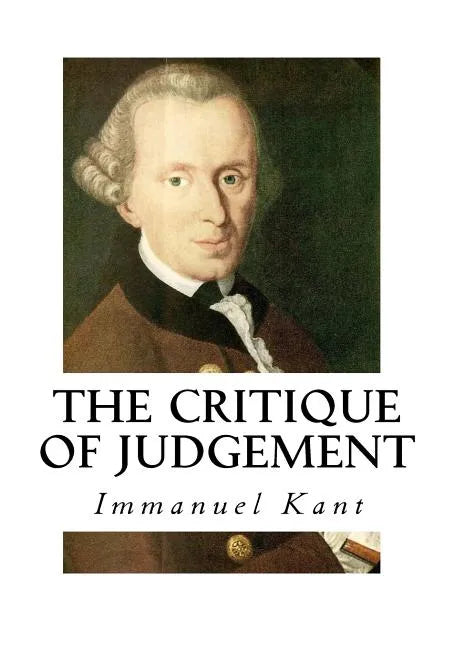 The Critique of Judgement: Critique of Aesthetic Judgement - Paperback