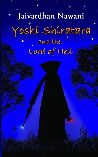 Yoshi Shiratara and the Lord of Hell - Paperback