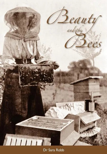Beauty and the Bees - Paperback