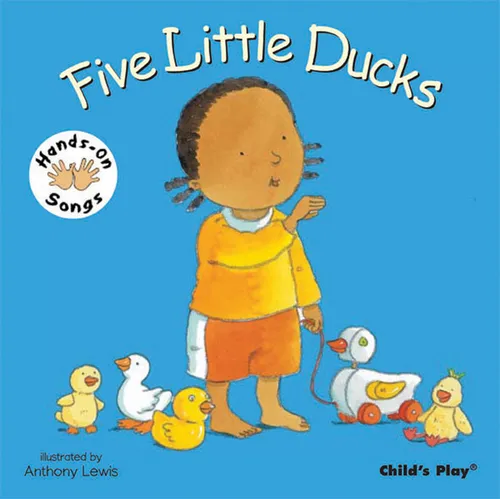 Five Little Ducks: American Sign Language - Board Book