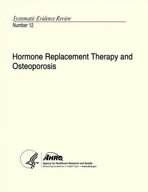 Hormone Replacement Therapy and Osteoporosis: Systematic Evidence Review Number 12 - Paperback