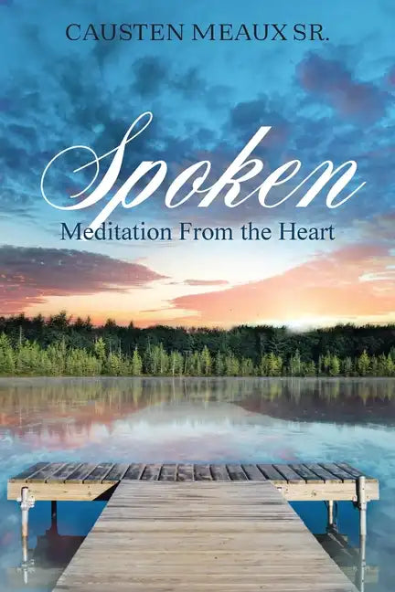 Spoken: Meditation From the Heart - Paperback