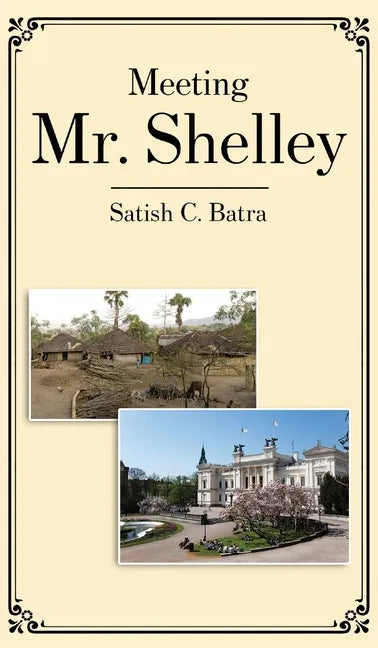 Meeting Mr. Shelley - Hardcover
