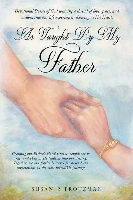 As Taught By My Father - Paperback
