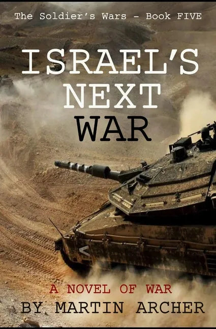 Israel's Next War: A prescient story - Paperback