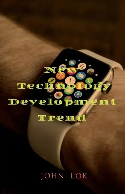 New Technology Development Trend - Paperback