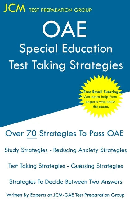 OAE Special Education - Test Taking Strategies: OAE 043 - The latest strategies to pass your exam. - Paperback