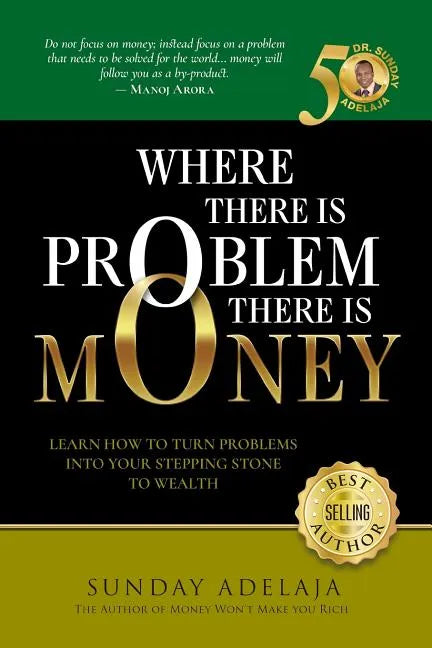 Where There is Problem, There is Money - Paperback
