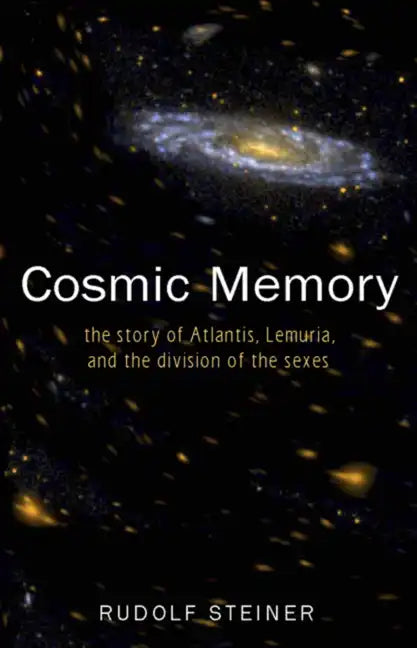 Cosmic Memory: The Story of Atlantis, Lemuria, and the Division of the Sexes (Cw 11) - Paperback