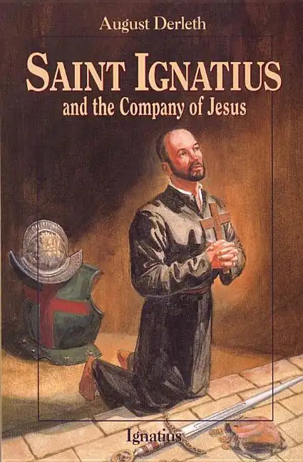 Saint Ignatius and the Company of Jesus - Paperback