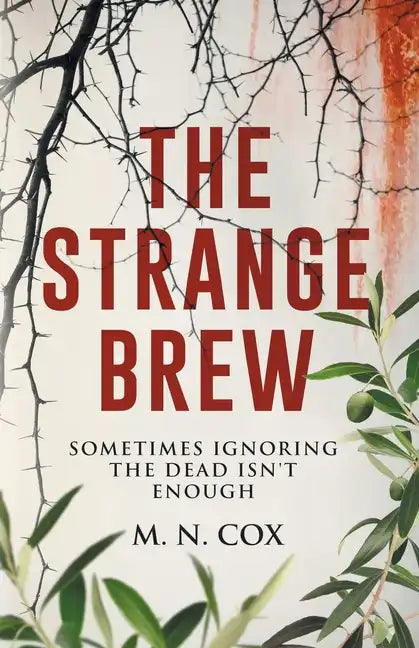 The Strange Brew: Sometimes ignoring the dead isn't enough - Paperback