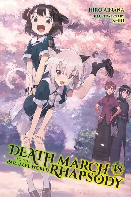 Death March to the Parallel World Rhapsody, Vol. 18 (Light Novel): Volume 18 - Paperback