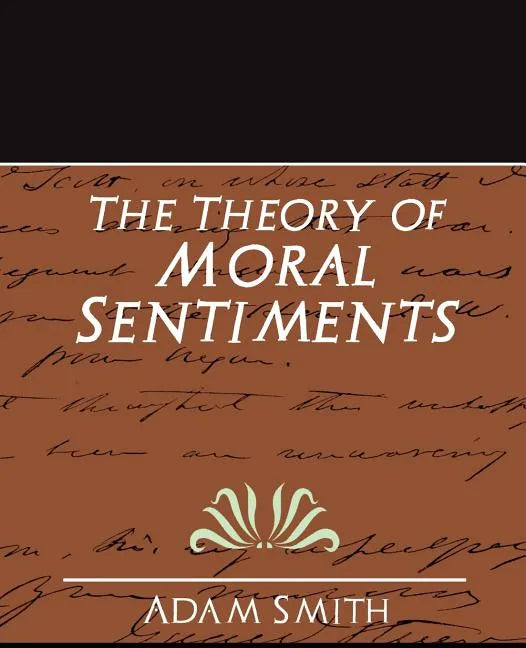 The Theory of Moral Sentiments (New Edition) - Paperback