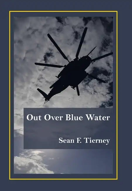 Out over Blue Water - Hardcover