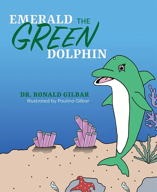 Emerald the Green Dolphin - Hardcover