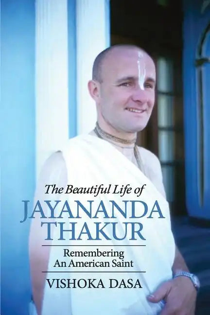 The Beautiful Life of Jayananda Thakur - Paperback