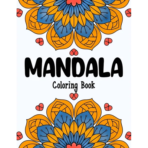 Mandala Coloring Book: For Kids Ages 8-12 - Paperback