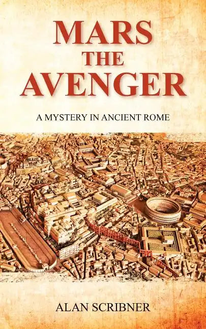 Mars the Avenger: A Mystery in Ancient Rome - Paperback