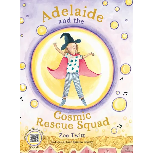 Adelaide and the Cosmic Rescue Squad - Hardcover