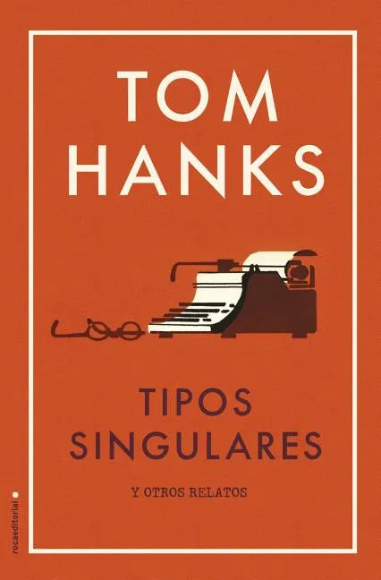Tipos Singulares - Hardcover