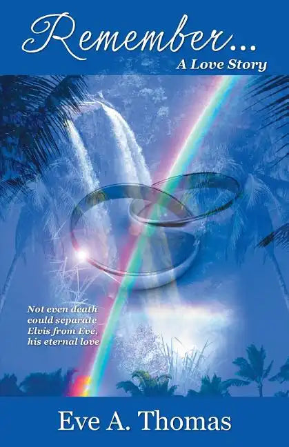 Remember . . .: A Love Story - Paperback