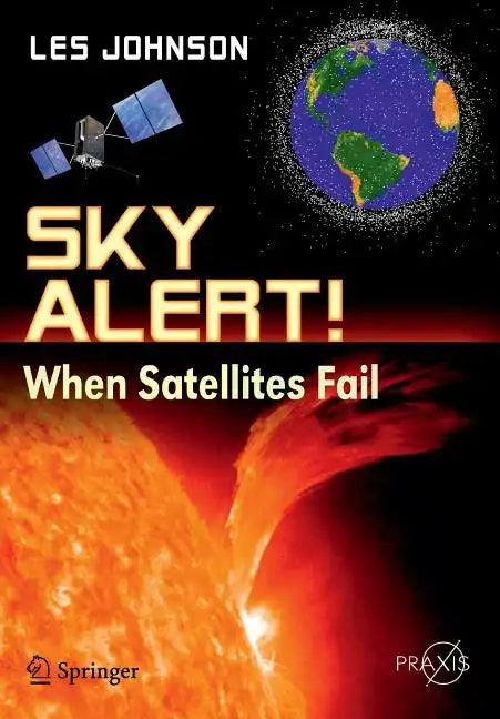 Sky Alert!: When Satellites Fail - Paperback
