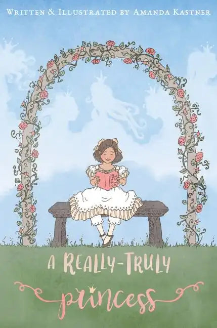 A Really-Truly Princess - Hardcover