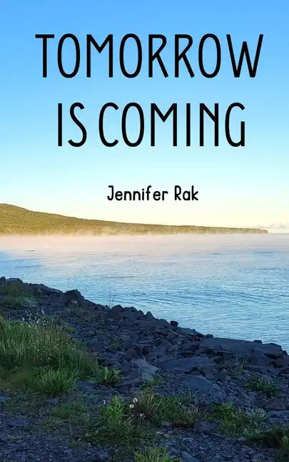 Tomorrow is Coming - Paperback