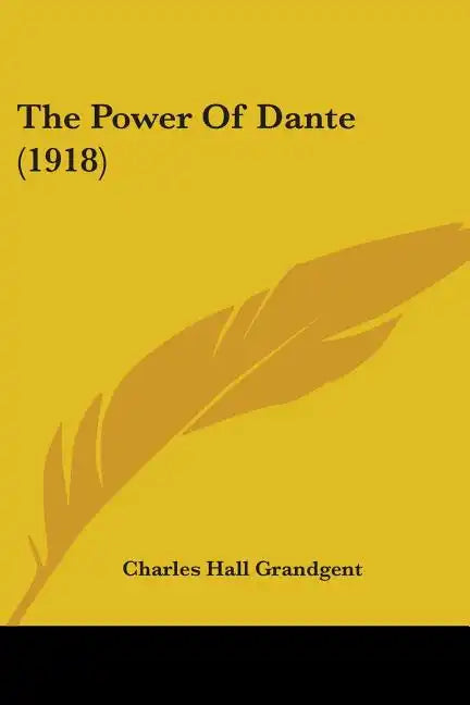 The Power Of Dante (1918) - Paperback