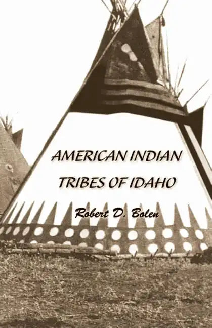 "American Indian Tribes of Idaho" - Paperback