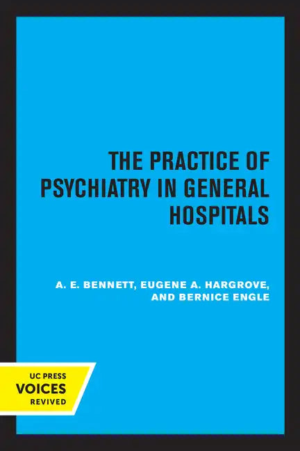 The Practice of Psychiatry in General Hospitals - Paperback