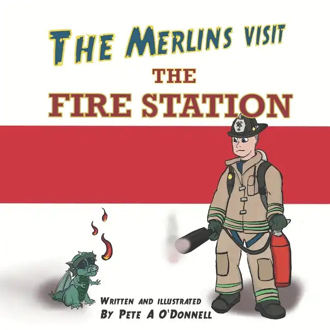 The Merlins Visit the Fire Station - Paperback