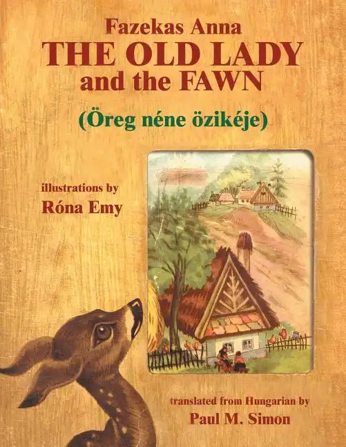 The Old Lady and the Fawn - Paperback
