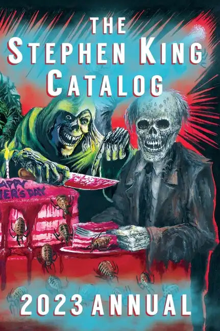 2023 Stephen King Annual: Creepshow (with Calendar, Facts & Trivia) - Hardcover