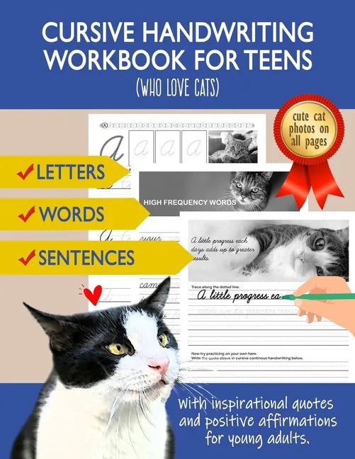 Cursive Handwriting Workbook for Teens (Who love cats): Cursive letter dot-to-dot tracing book for beginners to practice and learn writing in continuo - Paperback