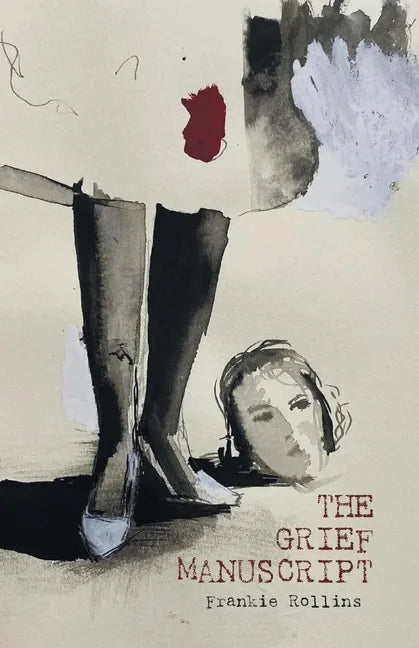 The Grief Manuscript - Paperback